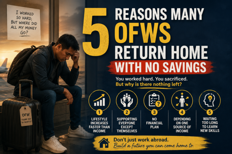 5 Reasons Many OFWs Return Home With No Savings